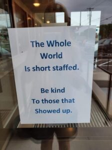 short staffed be kind